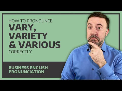 How To Pronounce Vary, Variety And Various Correctly