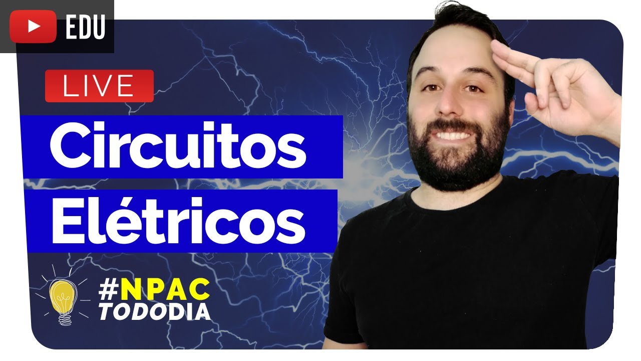 Eletrodinâmica: Circuitos Elétricos | Física | prof. Yuri Alves | NPAC Todo Dia | Enem 2021