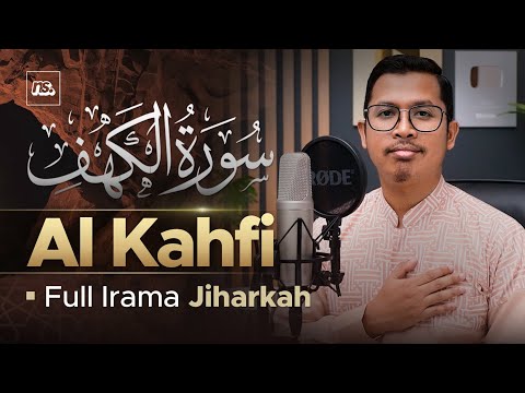 Al-Kahfi - Full Irama Jiharkah | Bilal Qori