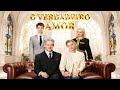 O Verdadeiro Amor Doblado Wonderful Drama Drama