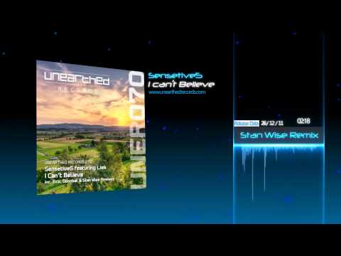 Sensetive5 featuring Liek - I Can't Believe (Stan Wise Remix)