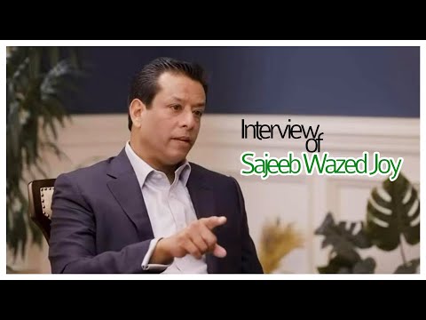 Interview of Sajeeb Wazed Joy with Al Jazeera