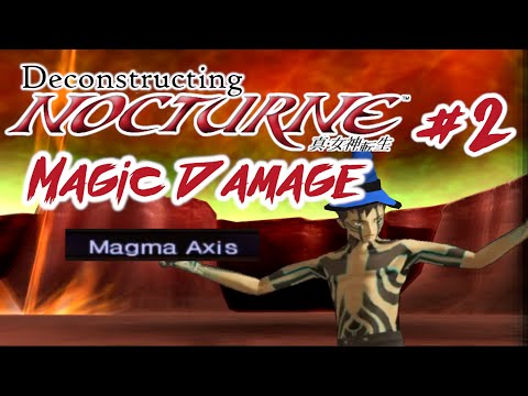 Deconstructing SMT Nocturne’s Formulas (Episode 2): Magic Damage