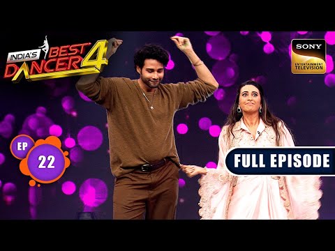 India's Best Dancer S4 | Siddhant - Malvika ने मचाई IBD पर धूम | Ep 22 | Full Episode | 22 Sep 2024
