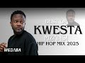 Kwesta Best Of Mzansi Hip Hop Mix 2025 Dj Webaba