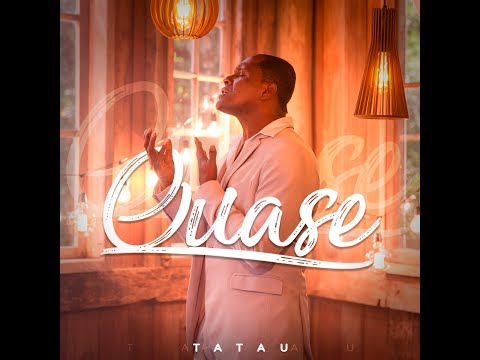 TATAU - Quase (Clipe Oficial)
