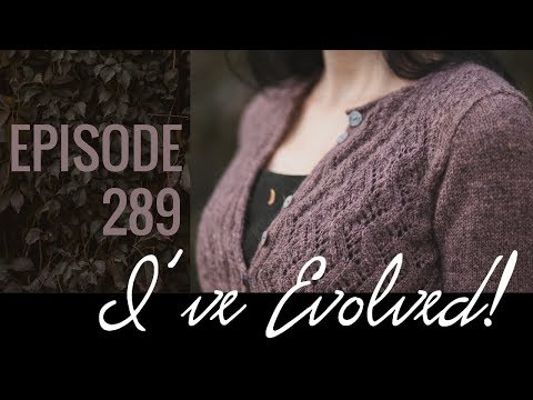 VOOLENVINE: Episode 289 - "I've Evolved" (Formerly YARNGASM)