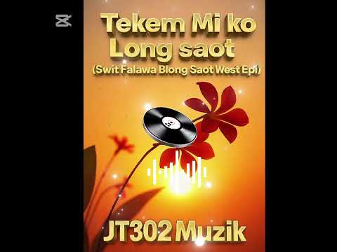 Tekem Mi Ko Long Saot [Swit Falawa Blong Saot West Epi]