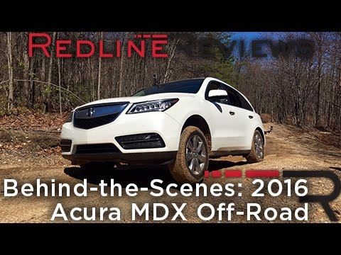 2016 Acura MDX Off-Road – Redline: Behind-the-Scenes