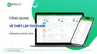 [MISA ASP] Tổng quan về thiết lập tùy chọn trên MISA ASP kế toán