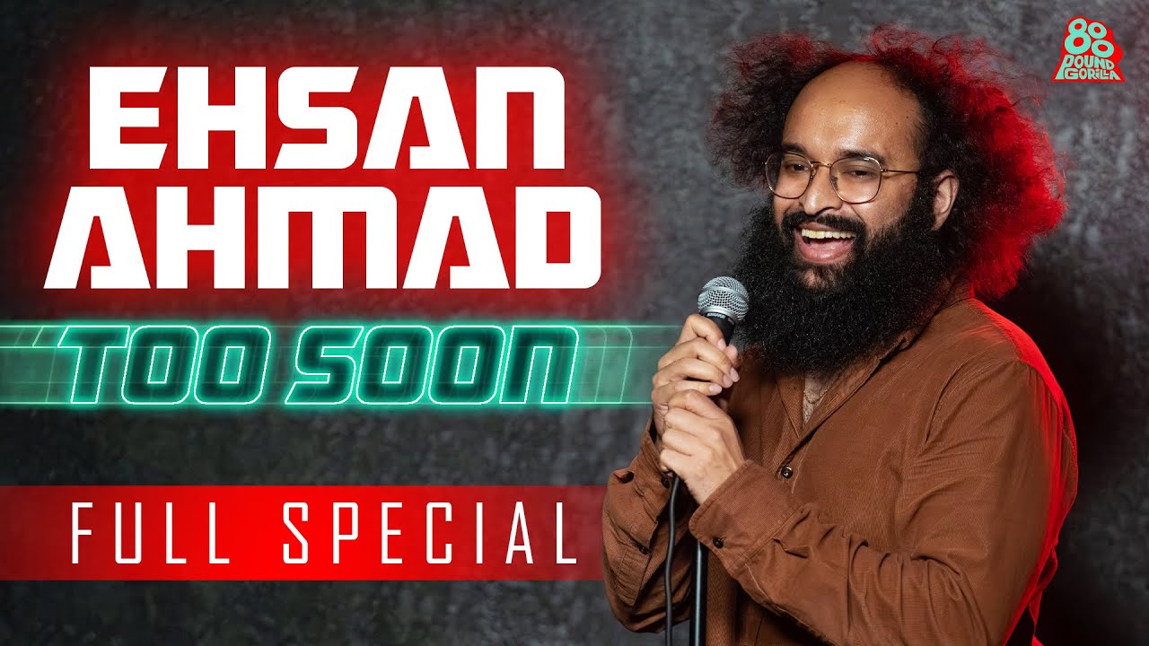 Ehsan Ahmad | Too Soon (Full Half Hour Comedy Special)