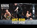 UFC 238 Post-Fight Show - MMA Fighting