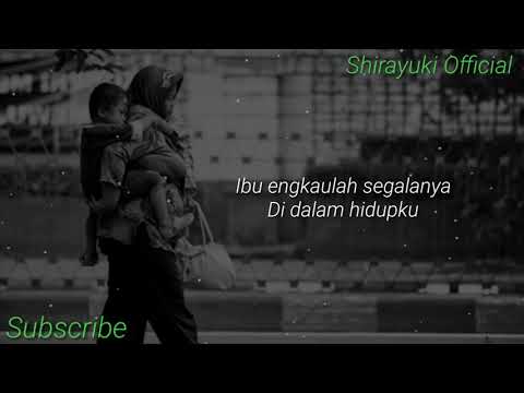 Azzam Nur Mukjizat - Ibu ( Lyrics )