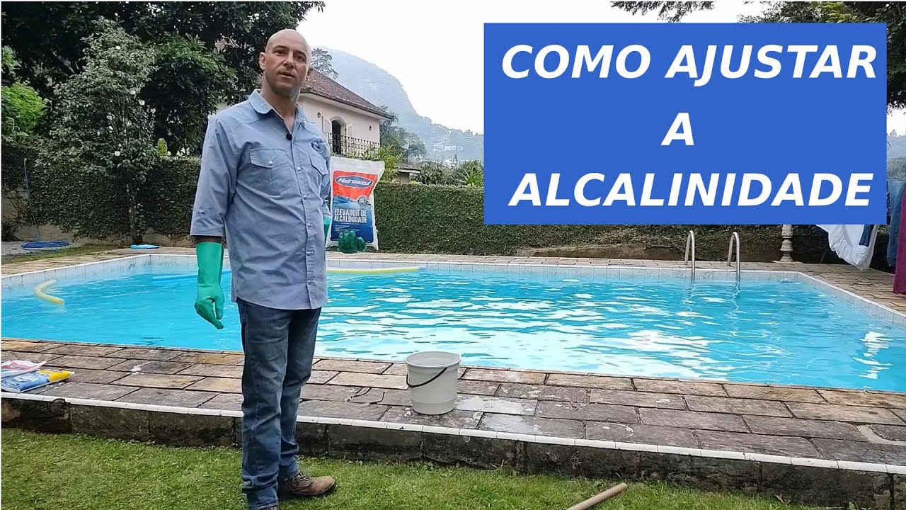 Como Ajustar a Alcalinidade da Piscina?