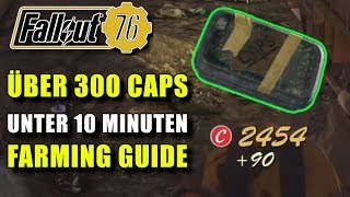 Über 300 Kronkorken unter 10 Minuten | Caps Farming Guide | Fallout 76