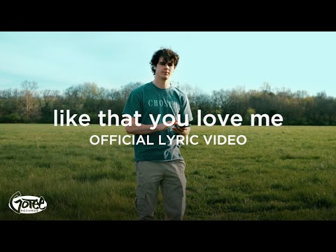 Joseph O'Brien - like that you love me (feat. Kolby Koloff) [Official Lyric Video]