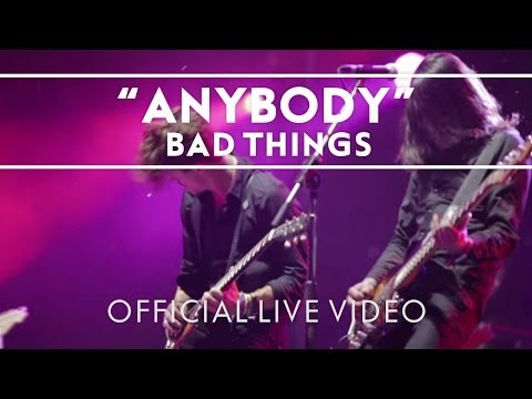 Bad Things - Anybody [Extra]