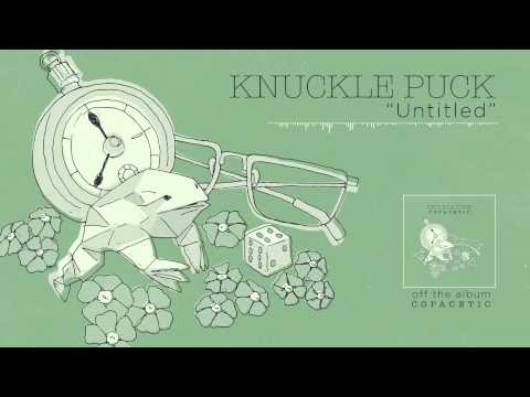 Knuckle Puck - Untitled