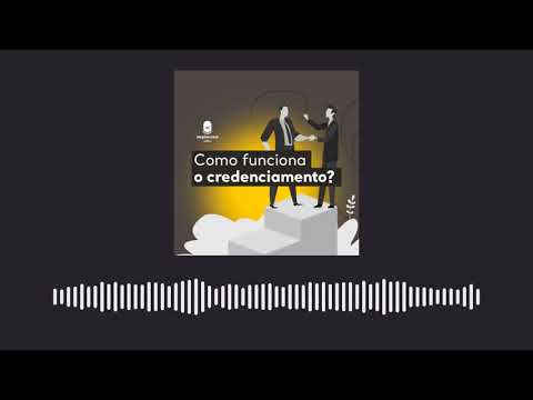 WeplanCast #4 - Como funciona o credenciamento?