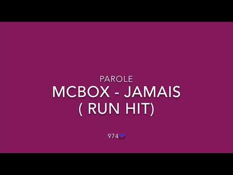 McBox - jamais ( Run Hit) Parole - Lyrics