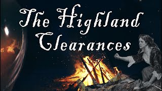Evicted By Force - The Tragedy of the Highland Clearances
