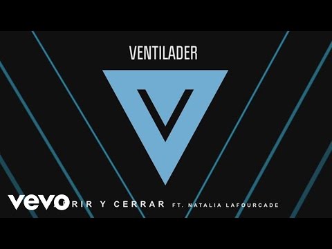 Ventilader - Abrir y Cerrar (Cover Audio)