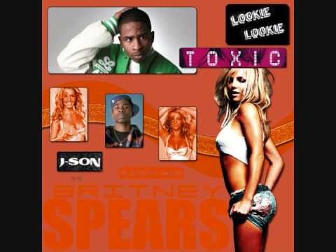 J-SON vs BRITNEY SPEARS - Lookie Lookie Toxic (Gauffie mash)