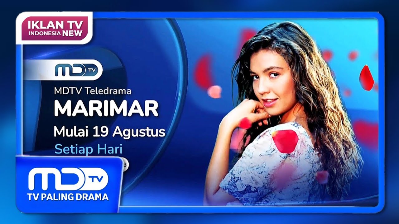 TVC Promo MDTV TELEDRAMA "MARIMAR" (Mulai Selasa 19 Agustus 2025) | MDTV HD • Drama No. 1