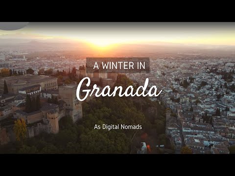 Living as Digital Nomads in Granada, Spain