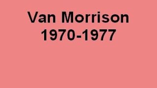 Van Morrison #1 - My Favorite Live Tracks from 1970 - 1977