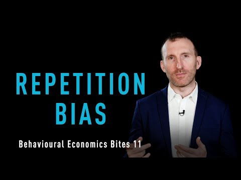 OFI - Behavioural Economics Bites 11 - Repetition Bias