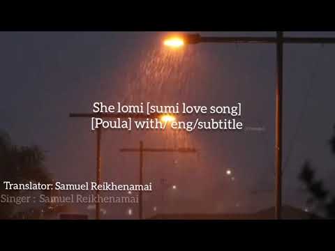 She Lomi |Sumi love song| in poula| Atu Ahai Nou Leshi Buyuma