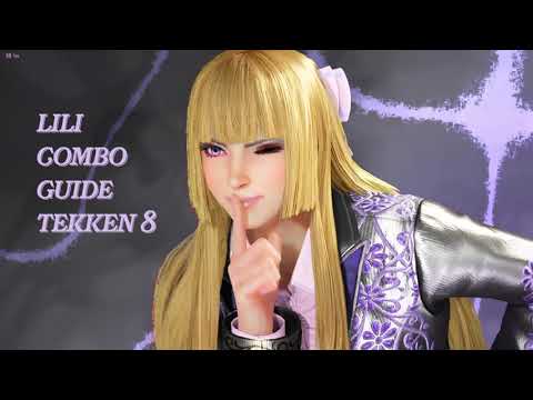 Lili Tekken 8 Combo Guide (Beginner, Advanced and Expert Combo Routes)