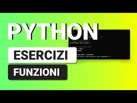Esercizi sulle Funzioni - ESERCIZI PYTHON con Soluzione per Principianti