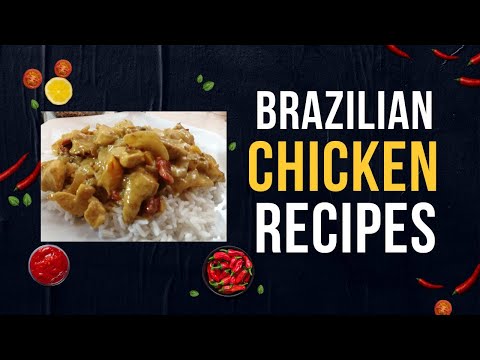Quick and Easy Brazilian Chicken Recipe