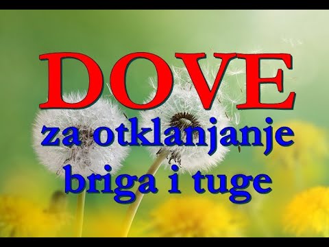 DOVE ZA OTKLANJANJE BRIGA I TUGE