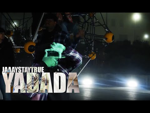 JaaayStayTrue - Yadada (LottaENT Official Exclusive)