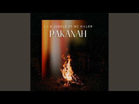 PAKANAH (feat. M C Killer)