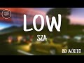 SZA - Low (8d Audio+Bass Boosted)