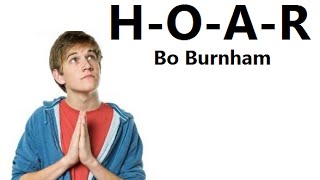 H-O-A-R w/ Lyrics - Bo Burnham