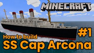 SS Cap Arcona, Minecraft Tutorial #1