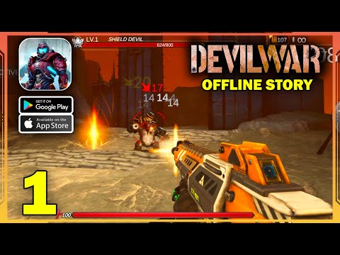 Devil War: 3D Offline FPS Gameplay Walkthrough (Android, iOS) - Part 1