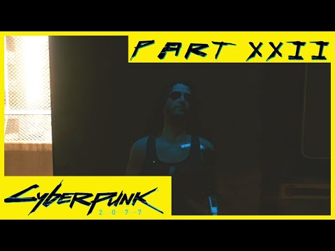 CYBERPUNK 2077 Walkthrough Gameplay Part 22 (PC)