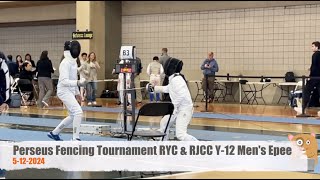 Perseus Fencing Tournament RYC & RJCC Y-12 Men's Epee - 5-12-2024