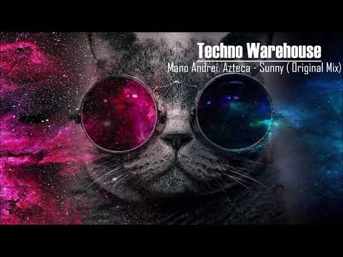 Mano Andrei, Azteca - Sunny (Original Mix)