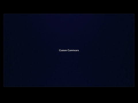 Custom Convincers