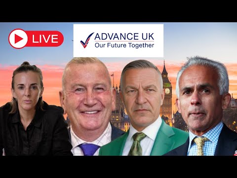 ADVANCE UK - LIVE with Ben Habib, Paul Thorpe, Tony Mack & Sarah White