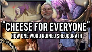 "Cheese for Everyone!" | How One Word Ruined Sheogorath