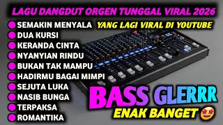 Download lagu Full Album Dangdut Orgen Tunggal 2026 - Semakin menyala 🔥 mp3