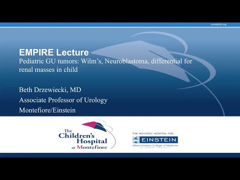 Pediatric Genitourinary Tumors - EMPIRE Urology In Service Review